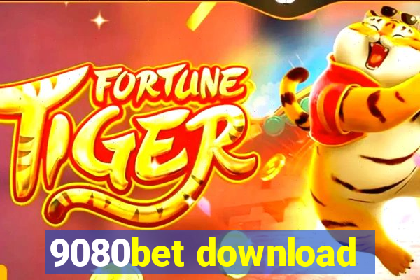 9080bet download